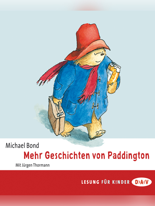 Title details for Mehr Geschichten von Paddington by Jürgen Thormann - Wait list